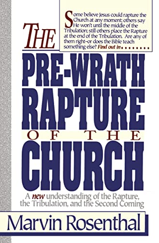 9780840731609: Prewrath Rapture of the Church