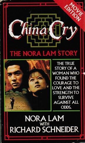 Stock image for China Cry: The Nora Lam Story for sale by Wonder Book