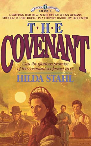 9780840732156: The Covenant (White Pine Chronicles)