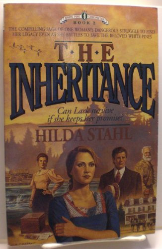 Stock image for The Inheritance (The White Pine Chronicles Book 2) for sale by SecondSale