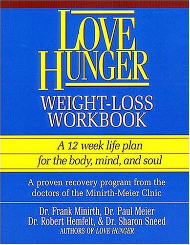 Stock image for Love Hunger Weight-Loss Workbook for sale by ThriftBooks-Dallas