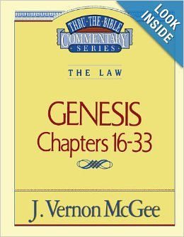 Thru the Bible Commentary: Genesis Chapters 16-33 (9780840732514) by McGee, Vernon J.