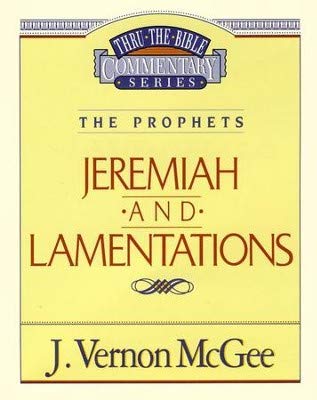 Beispielbild fr Thru the Bible Commentary: JeremiahLamentations zum Verkauf von Once Upon A Time Books