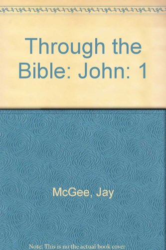 Stock image for Through the Bible: John 1 - 10 for sale by Wonder Book