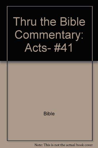 Stock image for Thru the Bible Commentary : Acts for sale by Better World Books