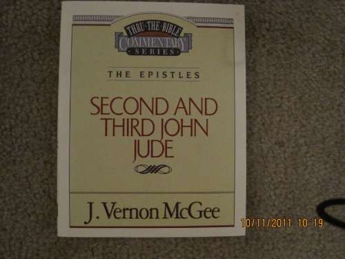 Thru the Bible Commentary II and III John/Jude (9780840733108) by J. Vernon McGee