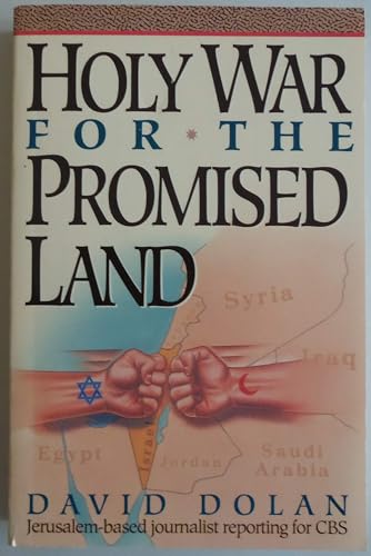 Stock image for Holy War for the Promised Land: Israel's Struggle to Survive in the Muslim Middle East for sale by SecondSale