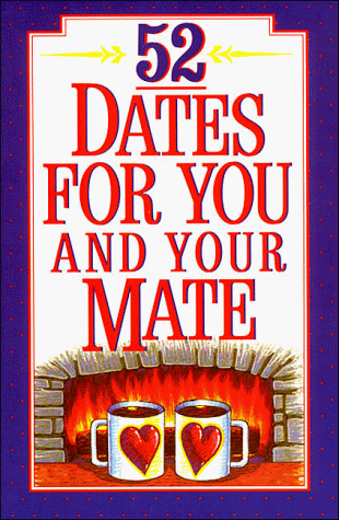 Stock image for 52 Dates for You and Your Mate for sale by Acme Books