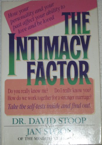 9780840734969: The Intimacy Factor