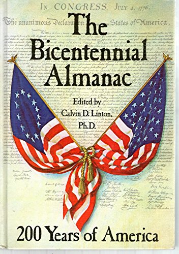 Beispielbild fr The Bicentennial Almanac: 200 Years of America, 1776-1976 zum Verkauf von SecondSale