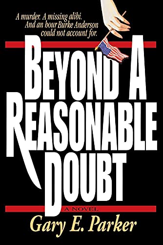 Beispielbild fr Beyond a Reasonable Doubt (Burke Anderson Mystery Series #1) zum Verkauf von SecondSale