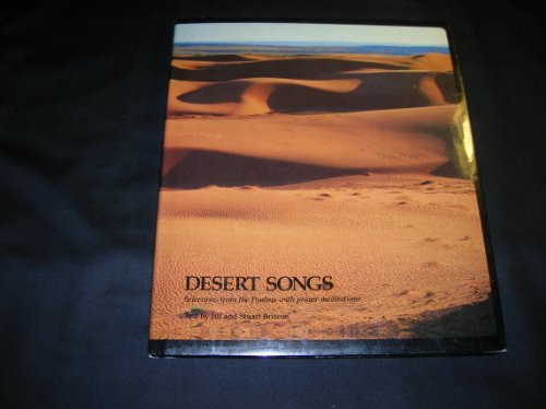 Imagen de archivo de Desert Songs: Selections from the Psalms in the New King James Version a la venta por ThriftBooks-Dallas