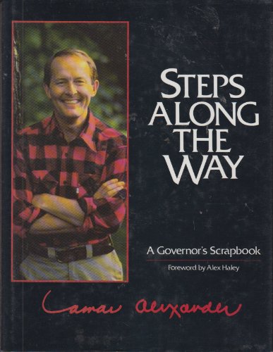 Beispielbild fr Steps Along the Way: A Governor's Scrapbook zum Verkauf von Bramble Ridge Books