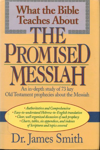 Imagen de archivo de What the Bible Teaches About the Promised Messiah a la venta por Zoom Books Company