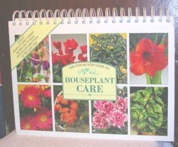 Imagen de archivo de Step-to-Step Guide to Houseplant Care a la venta por Loyal Oak Books