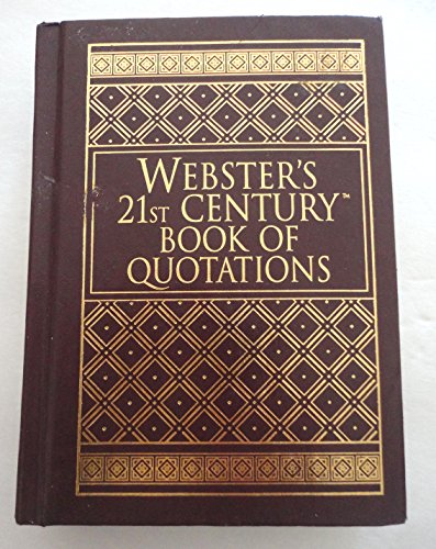 Beispielbild fr Webster's 21st century book of quotations zum Verkauf von Prairie Creek Books LLC.