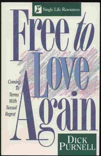 Beispielbild fr Free to Love Again: Coming to Terms With Sexual Regret zum Verkauf von Wonder Book