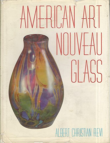 Beispielbild fr American Art Nouveau Glass zum Verkauf von Irish Booksellers