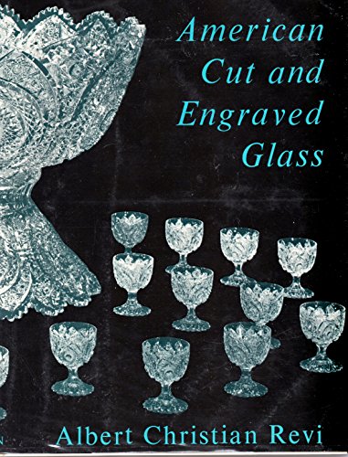 Stock image for American Cut and Engraved Glass for sale by Better World Books