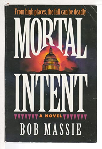 Beispielbild fr Mortal Intent: A Novel zum Verkauf von Wonder Book