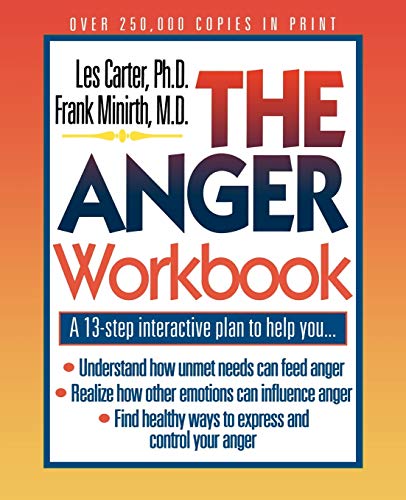 Stock image for The Anger Workbook: A 13-Step Interactive Plan to Help You. (Minirth-Meier Clinic Series) for sale by Your Online Bookstore