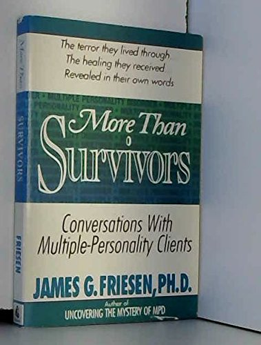 More Than Survivors (9780840745965) by Friesen, James G.