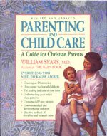 Imagen de archivo de Parenting and Child Care: A Guide for Christian Parents a la venta por ThriftBooks-Dallas