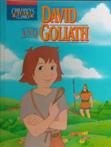 Stock image for David and Goliath (Children's Bible Classics) for sale by Half Price Books Inc.