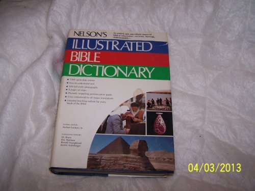 Stock image for Nelson's Illustrated Bible Dictionary for sale by Books of the Smoky Mountains