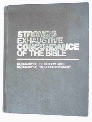 Stock image for Strong's Exhaustive Concordance of the Bible for sale by Books of the Smoky Mountains