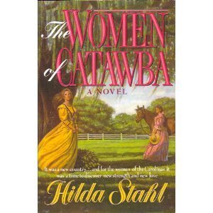Stock image for The Women of Catawba/a Novel for sale by SecondSale