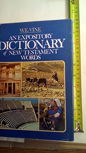 Imagen de archivo de An Expository Dictionary of New Testament Words a la venta por ThriftBooks-Dallas