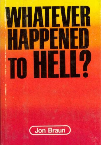 Imagen de archivo de Whatever happened to hell? a la venta por SniderBooks