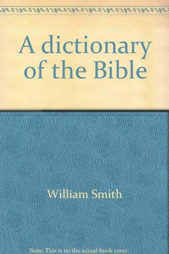Stock image for A Dictionary of the Bible for sale by Once Upon A Time Books