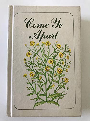 9780840752178: Come ye apart: Daily Bible readings in the life of Christ