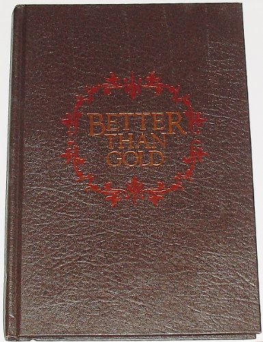 Beispielbild fr Better Than Gold zum Verkauf von Better World Books