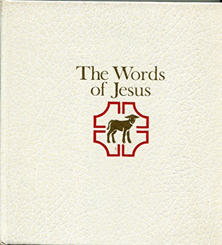 Imagen de archivo de The Words of Jesus: Taken from the Good News Bible a la venta por Wonder Book