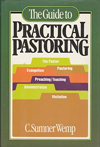 Beispielbild fr Guide to Practical Pastoring zum Verkauf von Better World Books