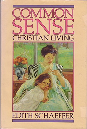 Imagen de archivo de Common Sense Christian Living a la venta por ThriftBooks-Atlanta