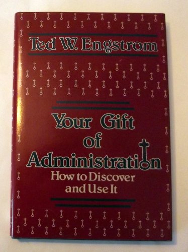 Beispielbild fr Title: Your gift of administration How to discover and us zum Verkauf von WorldofBooks