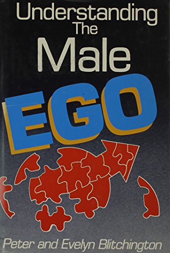 Stock image for Understanding the Male Ego for sale by Better World Books