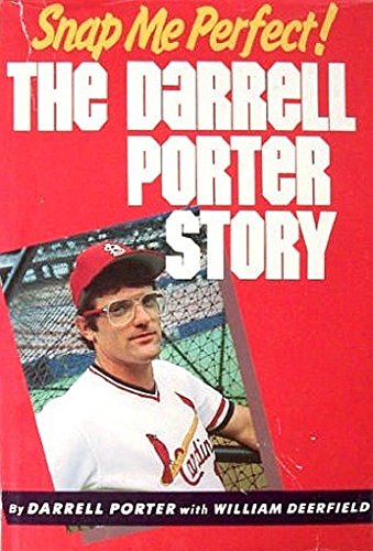 Imagen de archivo de Snap Me Perfect!: The Darrell Porter Story a la venta por Wonder Book