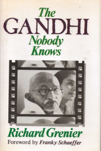 Stock image for The Gandhi Nobody Knows for sale by Your Online Bookstore