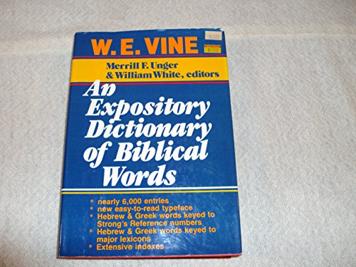 Imagen de archivo de An Expository Dictionary of Biblical Words a la venta por Hawking Books