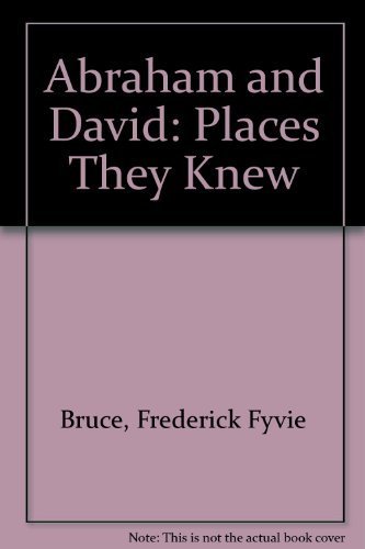 Imagen de archivo de Abraham and David: Places They Knew a la venta por Nealsbooks
