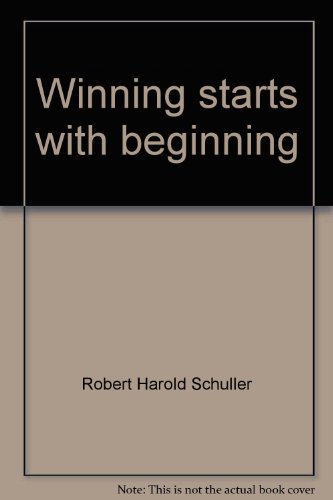 Imagen de archivo de Winning starts with beginning a la venta por Wonder Book