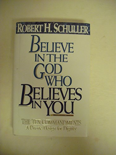Imagen de archivo de Believe in the God Who Believes in You a la venta por Gulf Coast Books