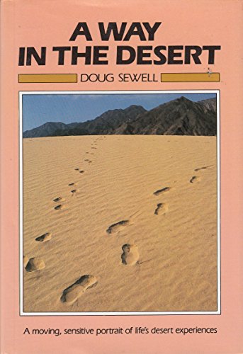 Beispielbild fr A Way in the Desert zum Verkauf von Better World Books