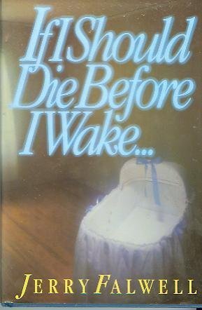 Beispielbild fr If I Should Die Before I Wake zum Verkauf von Your Online Bookstore