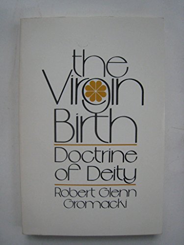 Beispielbild fr The virgin birth: doctrine of deity zum Verkauf von ThriftBooks-Dallas